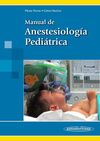 MANUAL DE ANESTESIOLOGÍA PEDIÁTRICA