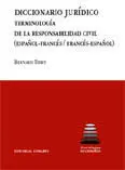 Diccionario Jurídico Terminología de la Responsabilidad Civil