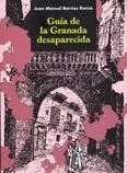 Guía de la Granada Desaparecida