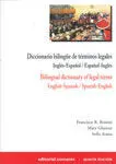 Diccionario Bilingüe de Términos Legales Inglés-Español / Español-Inglés