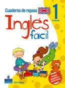 1º e. p. - Cuaderno de Repaso Ingles Fácil
