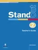 Stand Out!, 2 Bachillerato. Teacher's Workbook