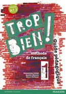 Trop Bien! 1 - le Kit Du Professeur
