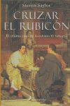 CRUZAR EL RUBICÓN
