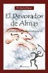Crónicas de la Prehistoria. 3: el Devorador de Almas