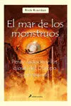 Percy Jackson y los Dioses del Olimpo 2. El Mar de los Monstruos