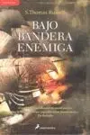 Bajo Bandera Enemiga