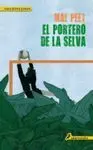 El Portero de la Selva