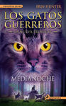 LOS GATOS GUERREROS. LA NUEVA PROFECÍA. 1: MEDIANOCHE