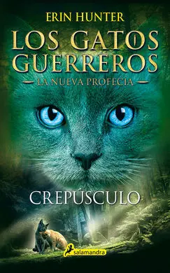 Los Gatos Guerreros. La Nueva Profecía. 5: Crepúsculo