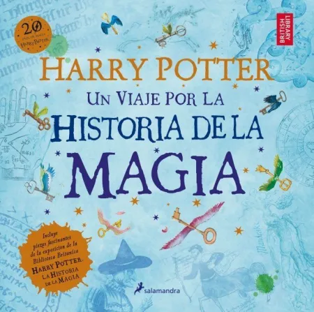 Harry Potter: un Viaje por la Historia de la Magia