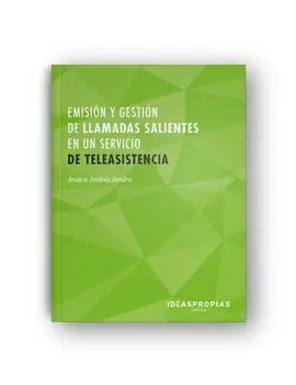 Emisión y Gestión de Llamadas Salientes en un Servicio de Teleasistencia