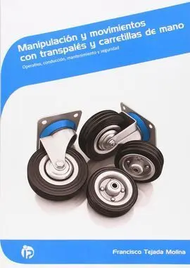 Manipulación y Movimientos con Transpalés y Carretillas de Mano