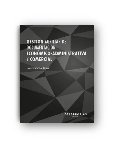 Uf0519 - Gestión Auxiliar de Documentación Económico-Administrativa y Comercial
