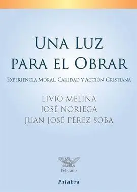 Una Luz para el Obrar