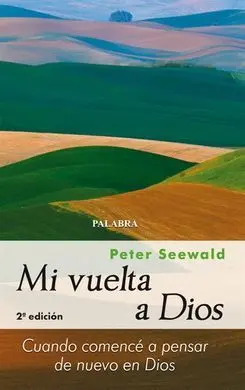 Mi Vuelta a Dios