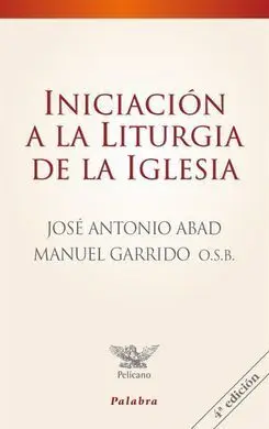 Iniciación a la Liturgia de la Iglesia