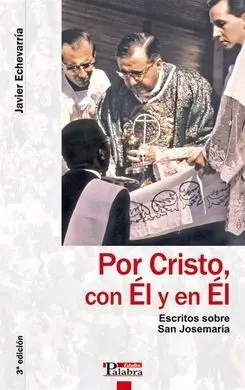Por Cristo, con él y en él