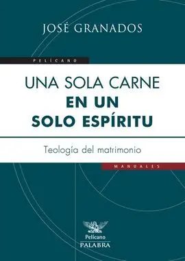 Una Sola Carne, en un Solo Espíritu