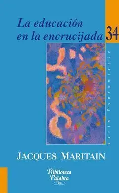 La Educación en la Encrucijada