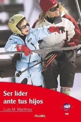 Ser Lider Ante Tus Hijos