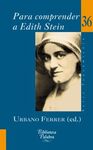 PARA COMPRENDER A EDITH STEIN