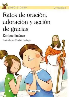 Ratos de Oración, Adoración y Acción de Gracias