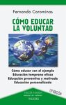 CÓMO EDUCAR LA VOLUNTAD