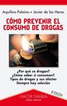 CÓMO PREVENIR EL CONSUMO DE DROGAS