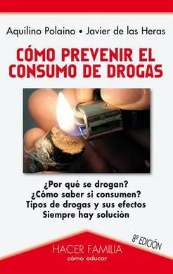 Cómo Prevenir el Consumo de Drogas