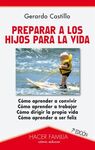 PREPARAR A LOS HIJOS PARA LA VIDA