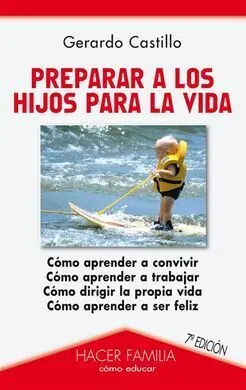 Preparar a los Hijos para la Vida