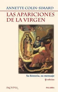 Las Apariciones de la Virgen