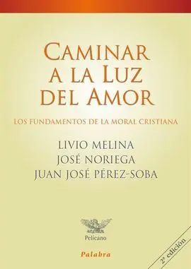 Caminar a la Luz del Amor