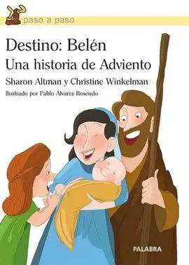 Destino: Belén. Una Historia de Adviento