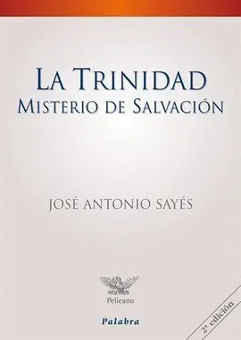 La Trinidad, Misterio de Salvación