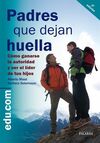 PADRES QUE DEJAN HUELLA