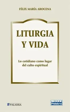 Liturgia y Vida