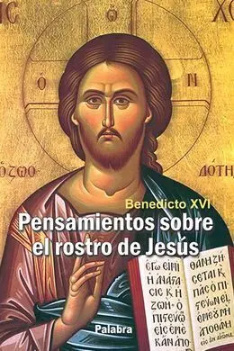 Pensamientos Sobre el Rostro de Jésus
