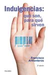 INDULGENCIAS: QUÉ SON, PARA QUÉ SIRVEN