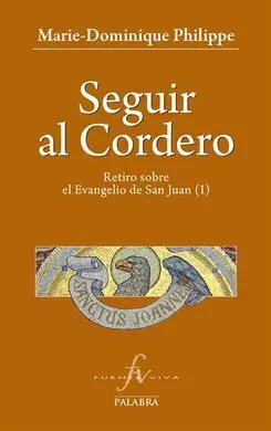Seguir Al Cordero