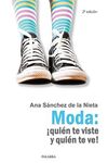 MODA: ¡QUIÉN TE VISTE Y QUIÉN TE VE!