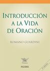 INTRODUCCIÓN A LA VIDA DE ORACIÓN