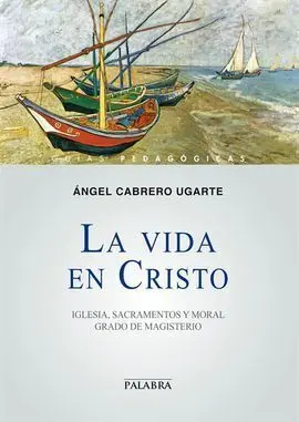 La Vida en Cristo