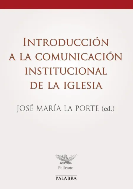 Introducción a la Comunicación Institucional de la Iglesia
