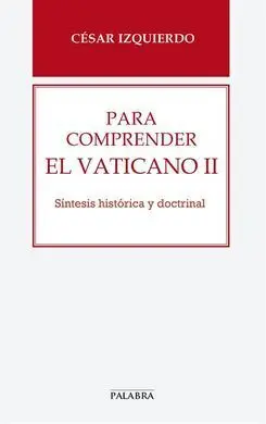 Para Comprender el Vaticano Ii