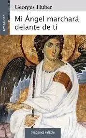 Mi Ángel Marchará Delante de Ti