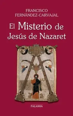 El Misterio de Jesús de Nazaret