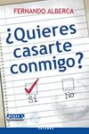 ¿QUIERES CASARTE CONMIGO?