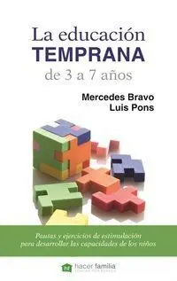 La Educación Temprana de 3 a 7 Años